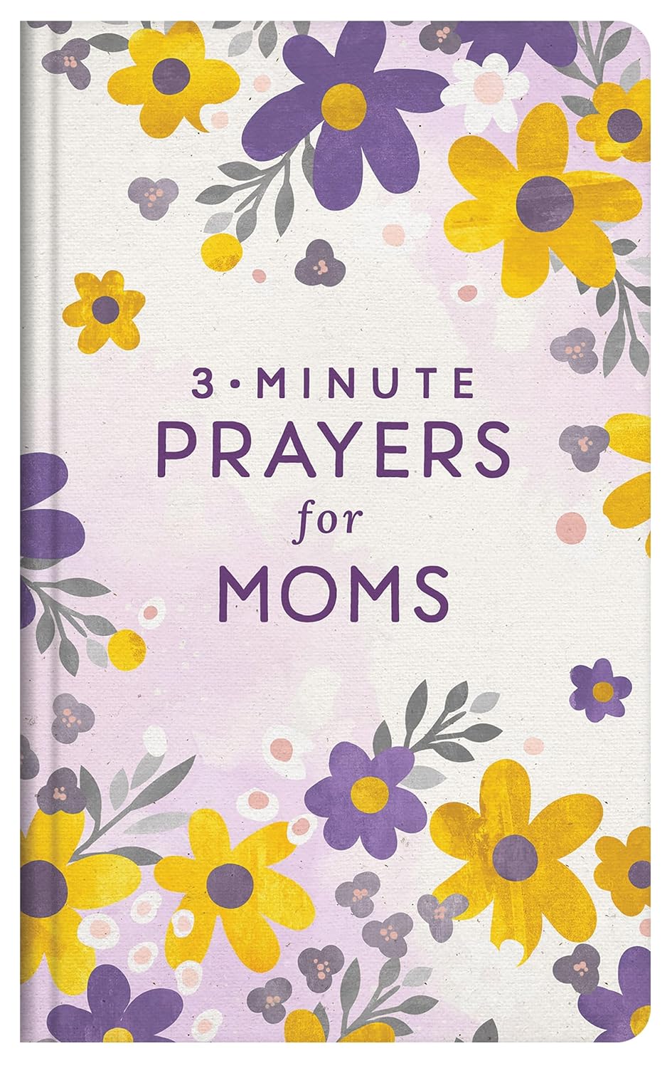 3-minute Prayers for Moms (Hardcover)
