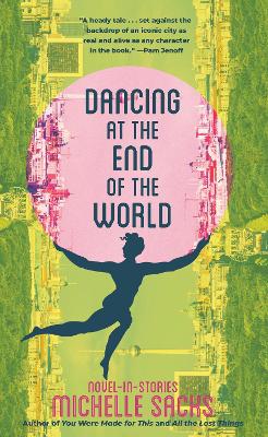 Dancing at the End of the World (Trade Paperback)