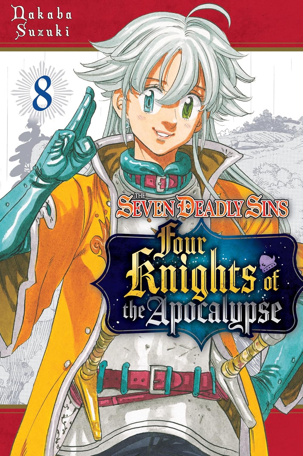 The Seven Deadly Sins: Four Knights of the Apocalypse 8(Paperback)