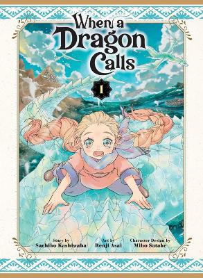 When a Dragon Calls, Vol. 1
