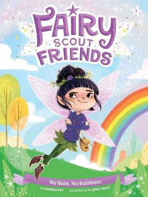 Fairy Scout Friends 1: No Rain, No Rainbow (Paperback)