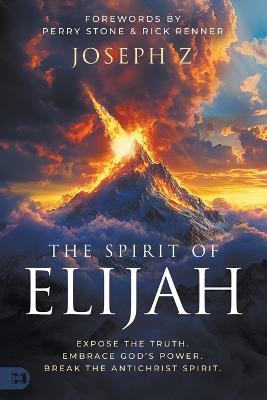 The Spirit Of Elijah (Paperback)