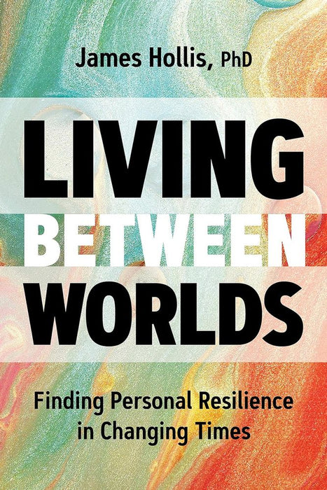 Living Between Worlds (Hardcover)