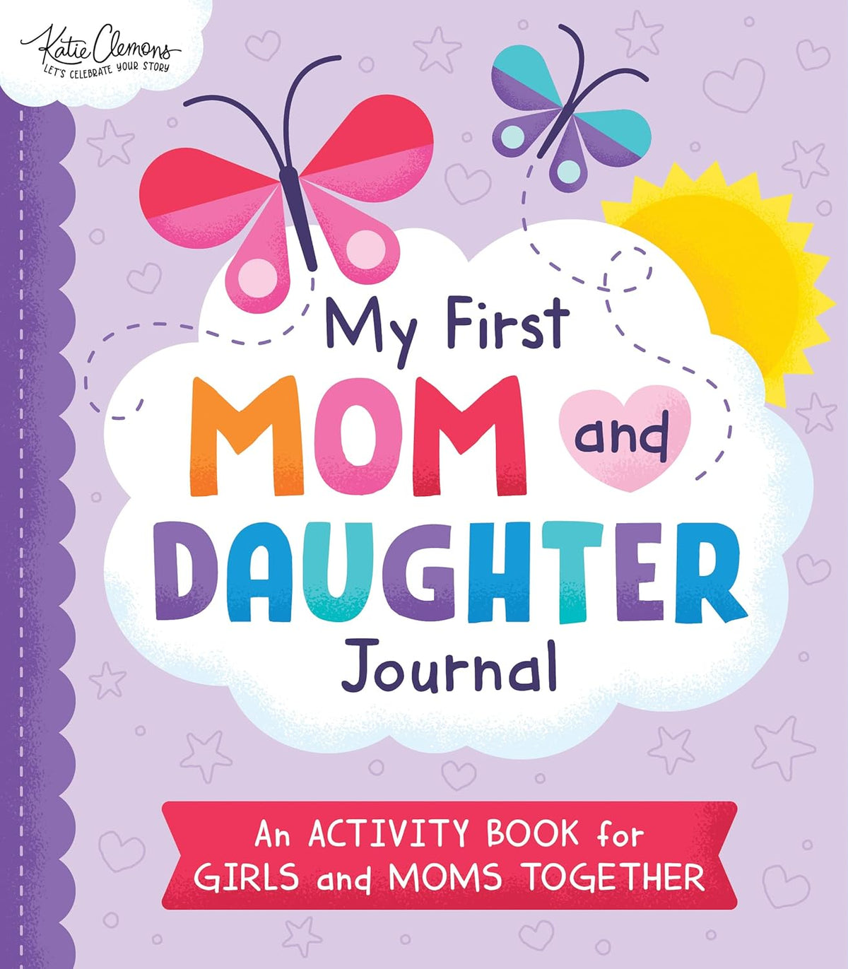 My First Mom And Daughter Journal (Paperback)