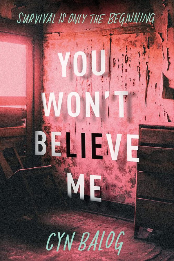You Won't Believe Me (Paperback)