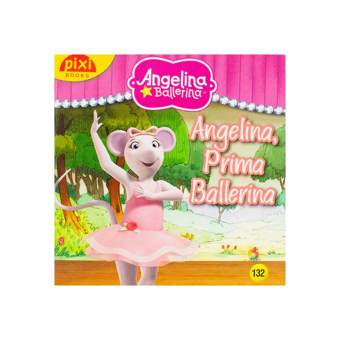 Pixi Books Angelina Ballerina: Angelina, Prima Ballerina