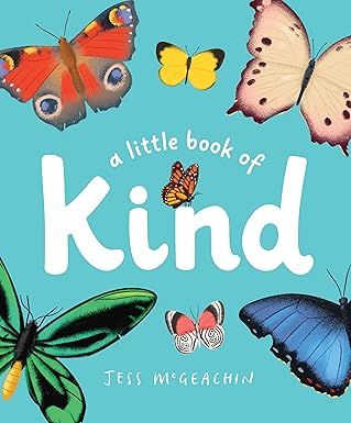 A Little Book of Kind (Board Book)