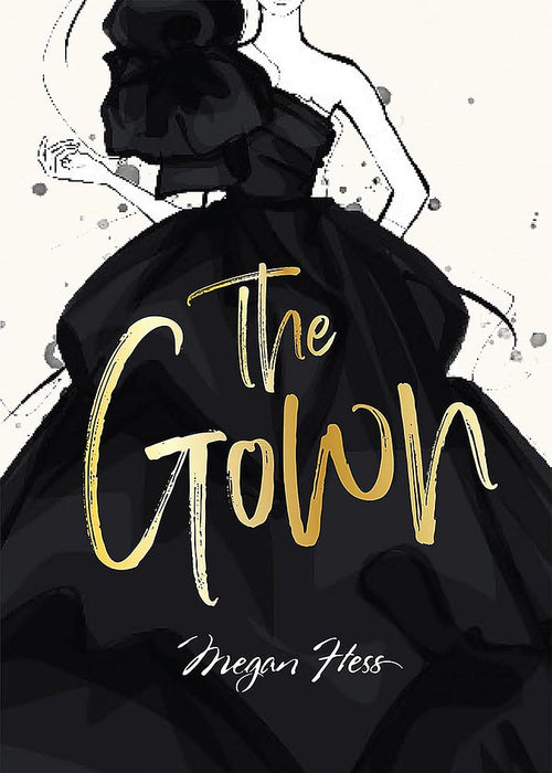 Megan Hess: The Gown (Hardcover)