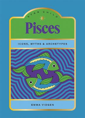 Star Child: Pisces (Hardcover)