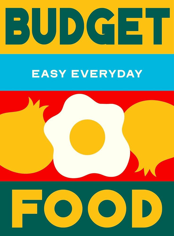 Budget Food: Easy Everyday (Hardcover)