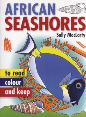 African Seashores: To Read, Colour and Keep (Paperback)