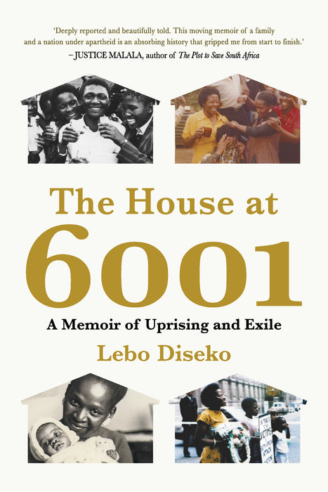 The House At 6001: A Memoir Of Uprising And Exile (Trade Paperback)