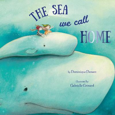 Sea We Call Home (Hardcover)