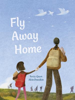 Fly Away Home (Hardcover)