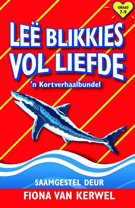 Leë Blikkies Vol Liefde en Ander Verhale: 'n Kortverhaalbundel (Paperback)