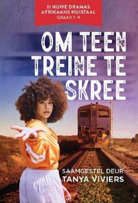 Om Teen Treine te Skree: Best Books Dramabundel (Gr 7 - 9 AFR HT) (Paperback)
