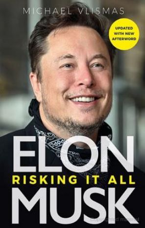 Elon Musk: Risking It All (Revised Edition) (Paperback)