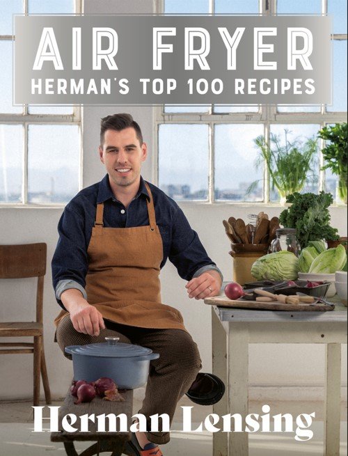 Air Fryer: Herman's Top 100 Recipes