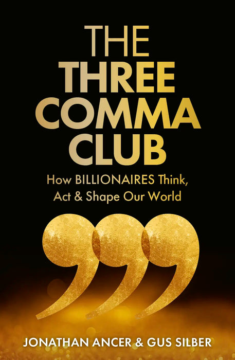 The Three Comma Club (Trade Paperback)