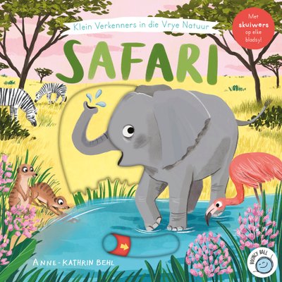 Klein Verkenners In Die Vrye Natuur: Safari (Board Book)