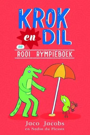 Krok en Dil se Rooi Rympieboek (Paperback)