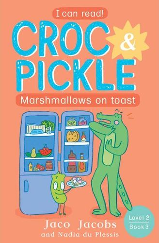 Croc & Pickle 3: Marshmellows on Toast (Level 2) (Paperback)