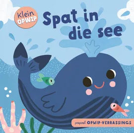 Klein Opwip: Spat In Die See (Board Book)