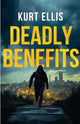 Deadly Benefits (Paperback)