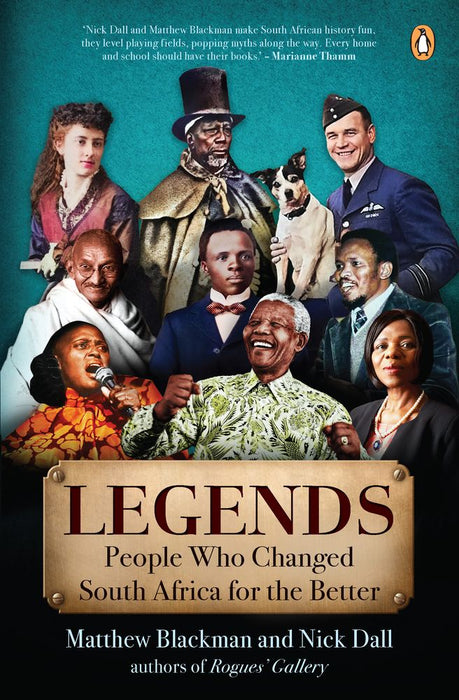 Legends: People Who Changed South Africa For The Better (Trade Paperback)