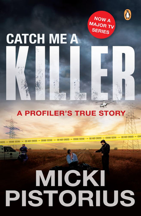 Catch Me a Killer: A Profiler's True Story (Paperback)