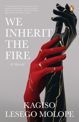 We Inherit the Fire (Trade Paperback)
