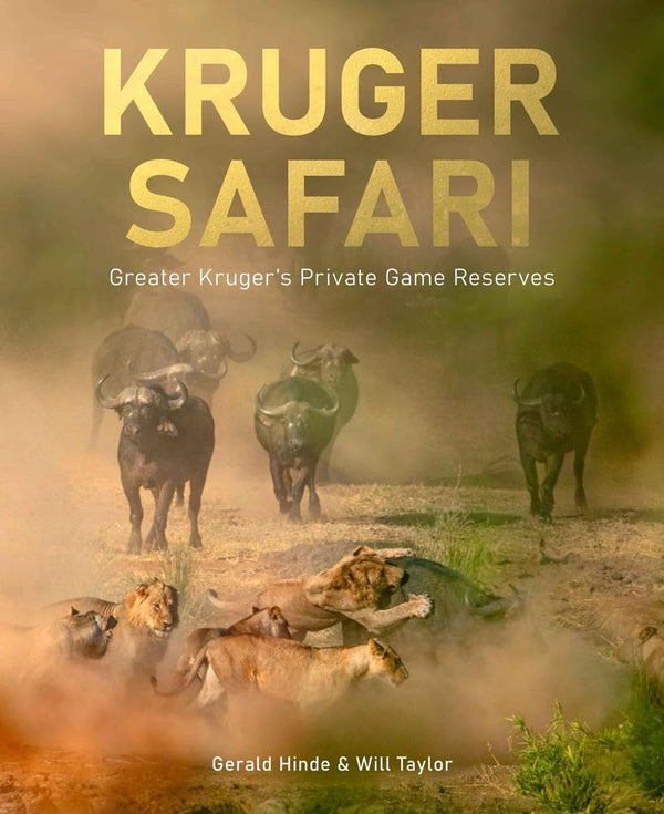 Kruger Safari: Greater Kruger's Private Game Reserves (Hardcover)