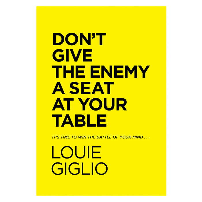 Don't Give The Enemy A Seat At Your Table (Paperback)