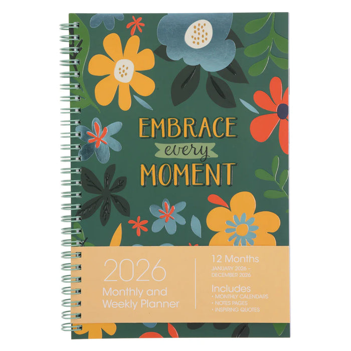 2026 Daily Planner Inspirational Embrace Every Moment (Wirebound)