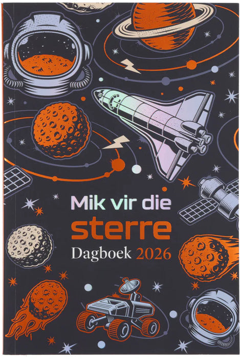 2026 Skooldagboek Vir Seuns Mik Vir Die Sterre (Sagteband)