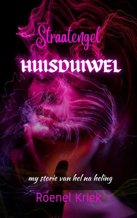 Straatengel Huisduiwel (Trade Paperback)