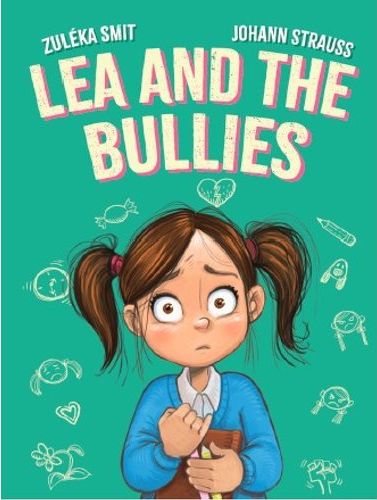 Lea And The Bullies (Paperback)