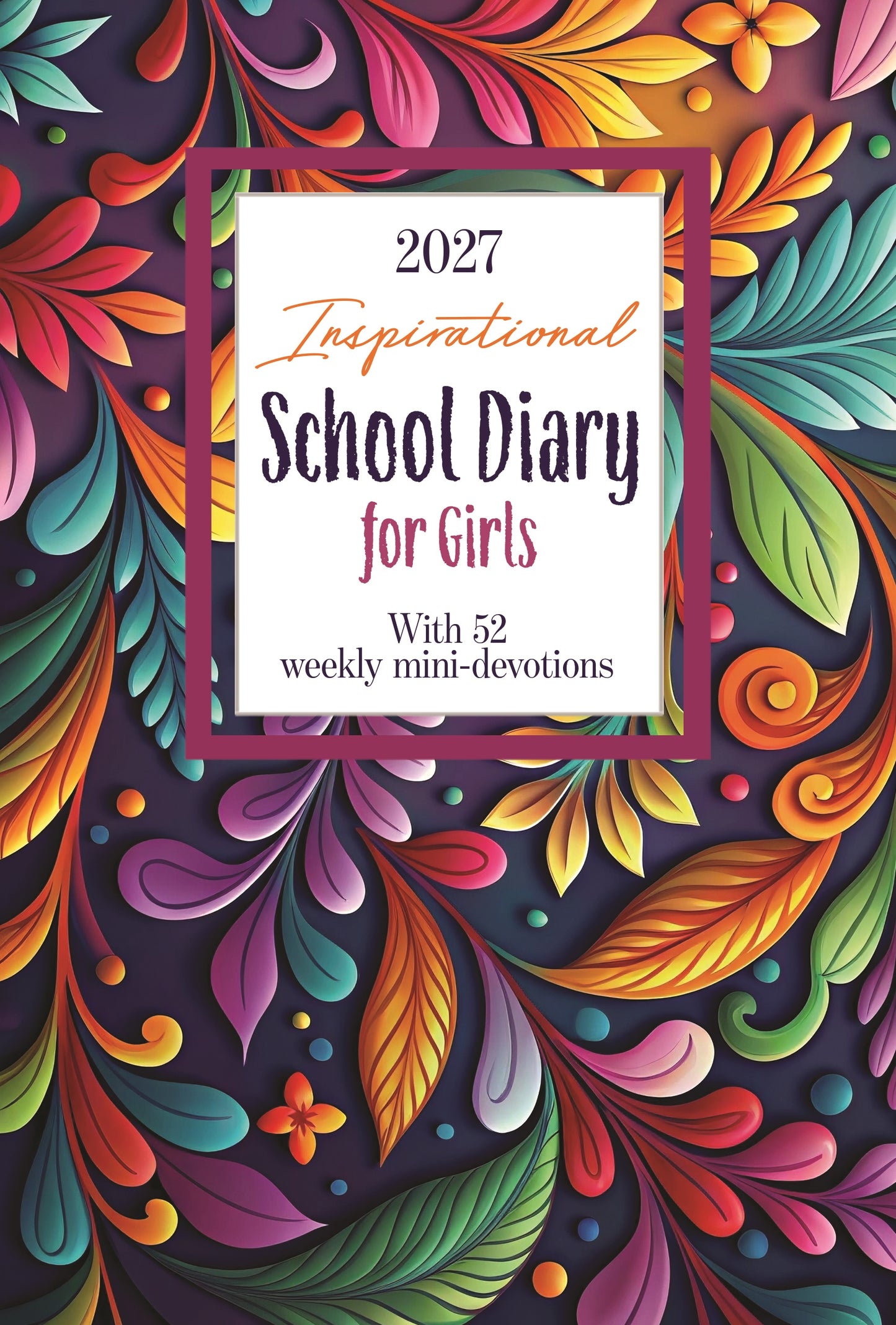 2027 Inspirational School Diary for Girls (Paperback)