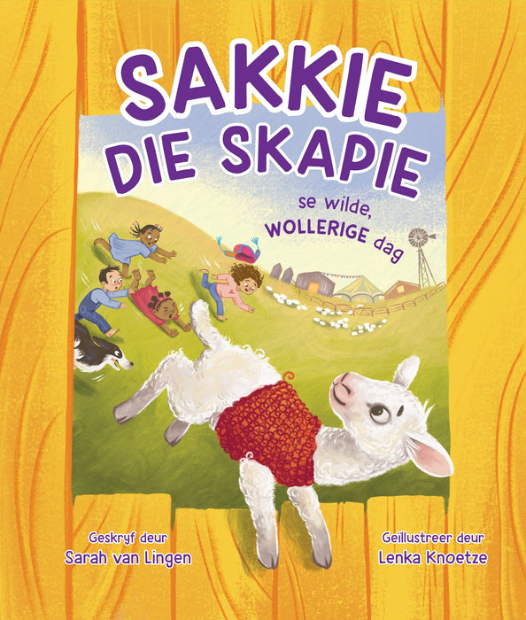 Sakkie die Skapie se Wilde Wollerige Dag (Paperback)