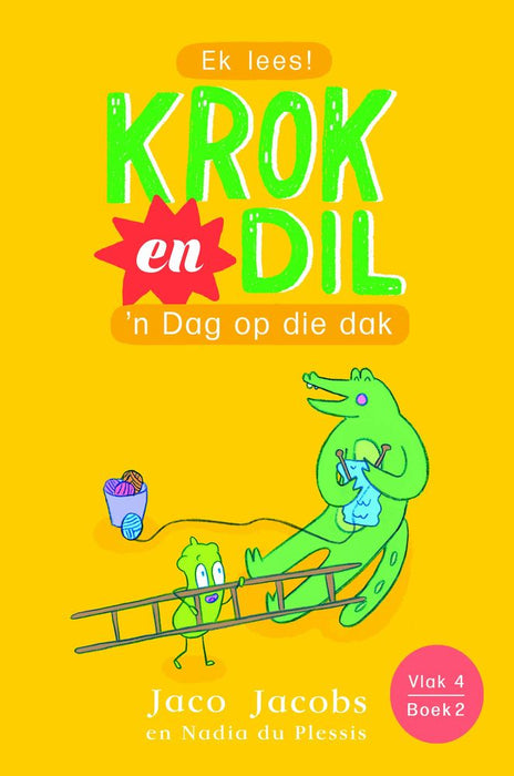 Krok en Dil 2: 'n Dag Op Die Dak (Vlak 4) (Paperback)