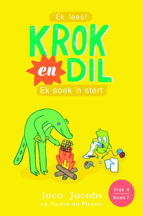 Krok en Dil 7: Ek Soek 'n Stert (Vlak 4) (Paperback)