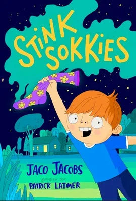 Hoera vir Stink Sokkies! (Paperback)
