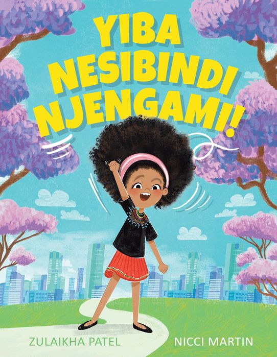 Yiba Nesibindi Njengami - Ndebele (Paperback)