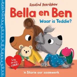Bella & Ben:  Waar Is Teddie? (Board Book)