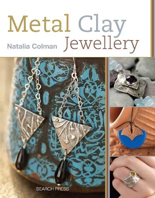 Metal Clay Jewellery (Paperback)