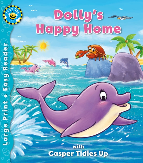 Dolly's Happy Home & Casper Tidies Up Busy Bees Easy Readers (Paperback)