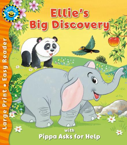 Ellie's Big Discovery & Pippa Asks for Help: Busy Bees Easy Readers (Paperback)