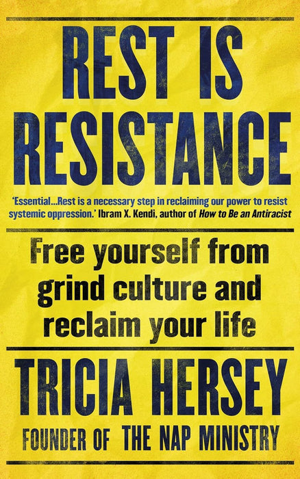 Rest Is Resistance (trade Paperback)