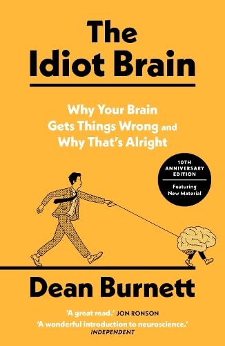 The Idiot Brain 10th Anniversary Edition (Paperback)