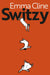 Switzy (Trade Paperback)